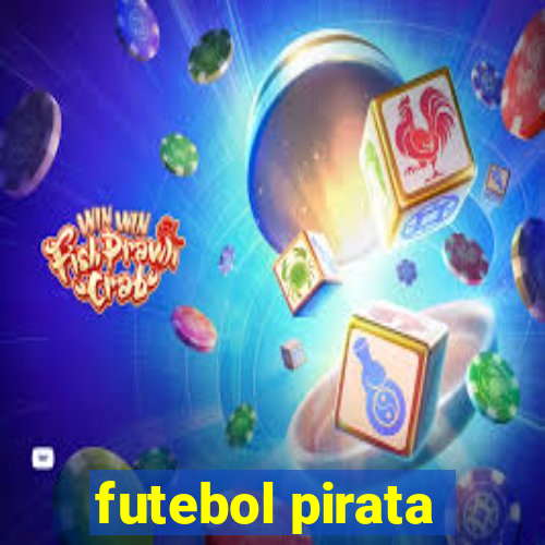 futebol pirata